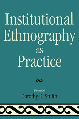 Institutional Ethnography as Practice pdf epub mobi 电子书 下载