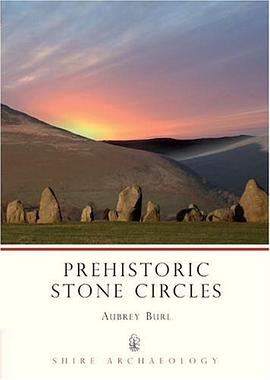Prehistoric Stone Circles pdf epub mobi 电子书 下载
