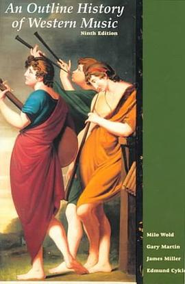 An Outline History of Western Music pdf epub mobi 电子书 下载