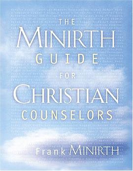 The Minirth Guide for Christian Counselors pdf epub mobi 电子书 下载