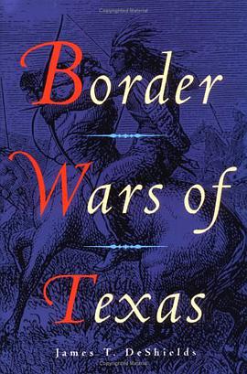 Border Wars of Texas pdf epub mobi 电子书 下载