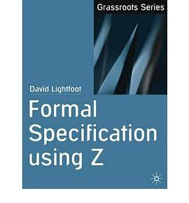 Formal Specification Using Z pdf epub mobi 电子书 下载
