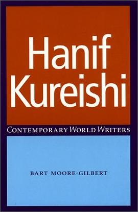 Hanif Kureishi (Contemporary World Writers) pdf epub mobi 电子书 下载