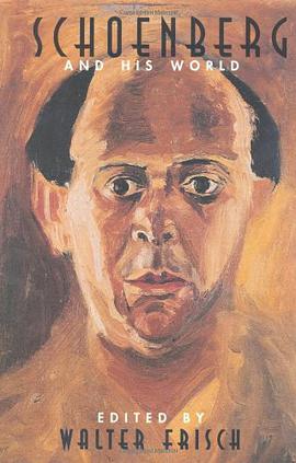 Schoenberg and His World pdf epub mobi 电子书 下载