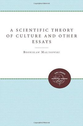 A Scientific Theory of Culture and Other Essays pdf epub mobi 电子书 下载