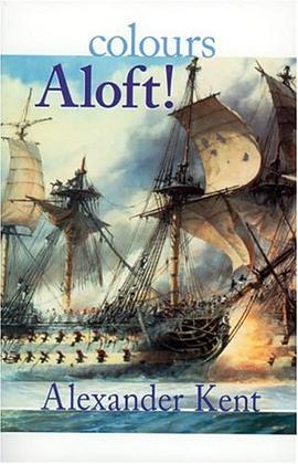 Colours Aloft! (The Bolitho Novels) (Vol 16)