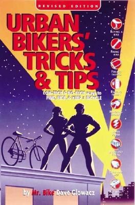 Urban Bikers' Tricks & Tips pdf epub mobi 电子书 下载