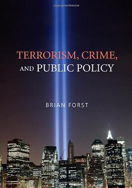 Terrorism, Crime, and Public Policy pdf epub mobi 电子书 下载