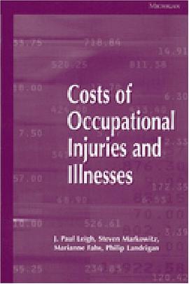 Costs of Occupational Injuries and Illnesses pdf epub mobi 电子书 下载