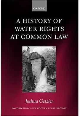 A History of Water Rights at Common Law
