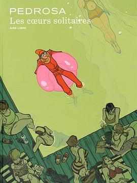 Les Coeurs solitaires, tome 1 pdf epub mobi 电子书 下载