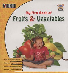 My First Book of Fruits &Vegetables pdf epub mobi 电子书 下载