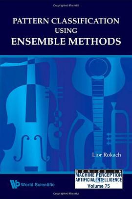 Pattern Classification Using Ensemble Methods (Series in Machine Perception and Artificial Intellige pdf epub mobi 电子书 下载