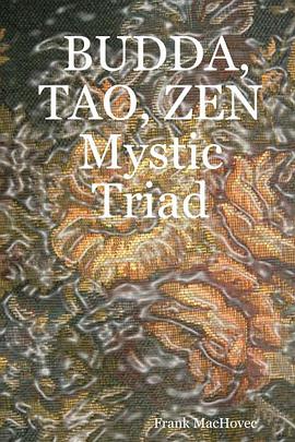 BUDDA, TAO, ZEN Mystic Triad pdf epub mobi 电子书 下载