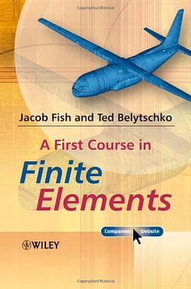 A First Course in Finite Elements pdf epub mobi 电子书 下载