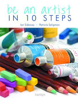 Be an Artist in 10 Steps pdf epub mobi 电子书 下载