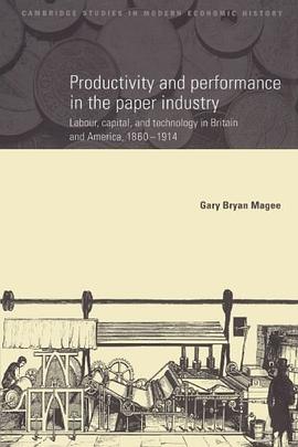 Productivity and Performance in the Paper Industry pdf epub mobi 电子书 下载