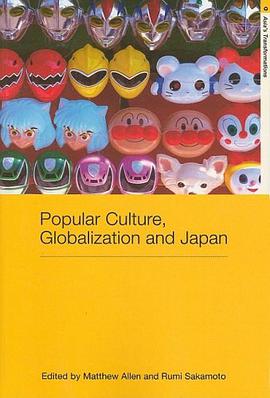 Popular Culture, Globalization and Japan pdf epub mobi 電子書 下載