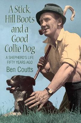 Stick, Hill Boots and a Good Collie Dog pdf epub mobi 电子书 下载
