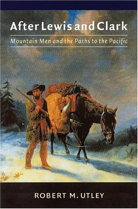 After Lewis and Clark pdf epub mobi 电子书 下载