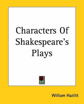 Characters Of Shakespeare's Plays pdf epub mobi 电子书 下载