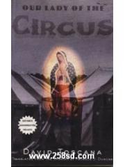 Our Lady of the Circus pdf epub mobi 电子书 下载