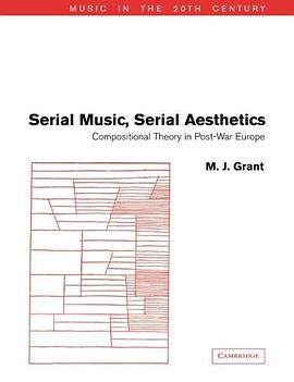 Serial Music, Serial Aesthetics pdf epub mobi 电子书 下载