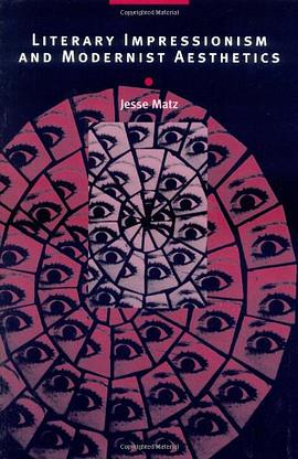 Literary Impressionism and Modernist Aesthetics pdf epub mobi 電子書 下載
