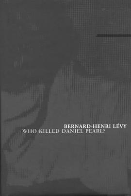 Who Killed Daniel Pearl? pdf epub mobi 电子书 下载