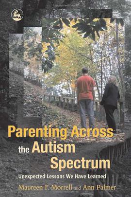 Parenting Across the Autism Spectrum pdf epub mobi 电子书 下载
