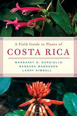 A Field Guide to Plants of Costa Rica pdf epub mobi 电子书 下载