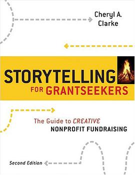 Storytelling for Grantseekers pdf epub mobi 电子书 下载