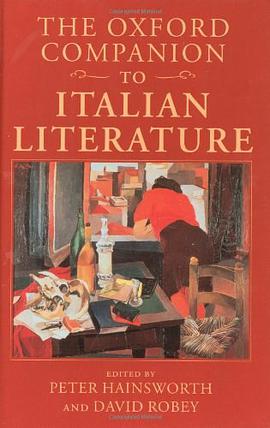 The Oxford Companion to Italian Literature pdf epub mobi 电子书 下载
