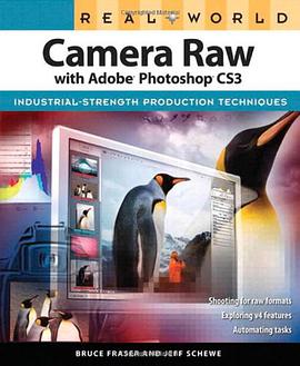 Real World Camera Raw with Adobe Photoshop CS3 pdf epub mobi 電子書 下載