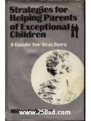 Strategies for Helping Parents of Exceptional Children: A Guide for Teachers pdf epub mobi 电子书 下载
