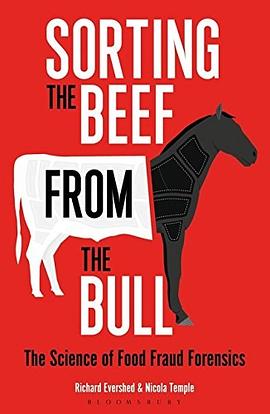 Sorting the Beef from the Bull: The Science of Food Fraud Forensics pdf epub mobi 电子书 下载