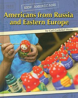 Americans from Russia and Eastern Europe pdf epub mobi 电子书 下载