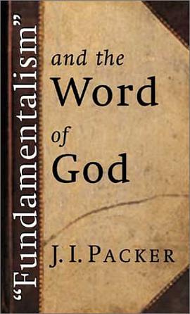Fundamentalism and the Word of God pdf epub mobi 电子书 下载