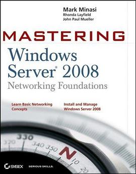Mastering Windows Server 2008 Networking Foundations pdf epub mobi 电子书 下载
