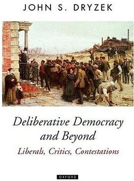 Deliberative Democracy and Beyond pdf epub mobi 电子书 下载