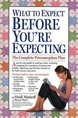 What to Expect Before You're Expecting pdf epub mobi 电子书 下载
