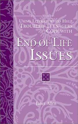 Using Literature to Help Troubled Teenagers Cope with End-of-life Issues pdf epub mobi 电子书 下载