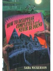 How To Disappear Completely and Never Be Found pdf epub mobi 电子书 下载