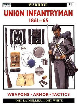 Union Infantryman 1861-1865 pdf epub mobi 电子书 下载