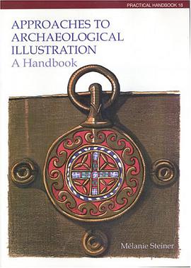 Approaches To Archaeological Illustration pdf epub mobi 电子书 下载