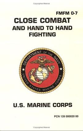 Close Combat and Hand to Hand Fighting pdf epub mobi 电子书 下载
