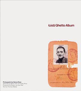 Lodz Ghetto Album pdf epub mobi 下载