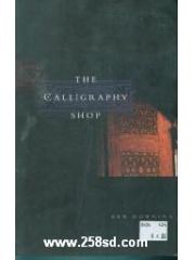 The Calligraphy Shop pdf epub mobi 电子书 下载