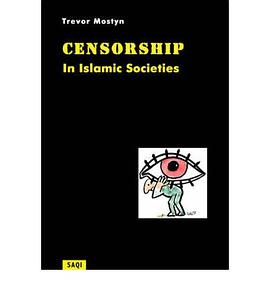 Censorship in Islamic Societies pdf epub mobi 电子书 下载