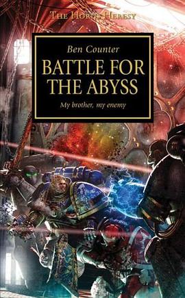 Battle For The Abyss(Horus Heresy) pdf epub mobi 电子书 下载
